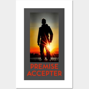 Premise Accepter F Posters and Art